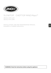 Unox SLOWTOP CHEFTOP MIND.Maps XEVSC-0711-CLM Installation, Use And Maintenance Manual