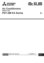 Mitsubishi Electric Mr.SLIM PSY-ZM KA Series Operation Manual