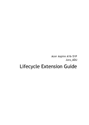 Acer Aspire A16-51P Lifecycle Extension Manual