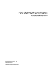 H3C S12508CR Hardware Reference Manual