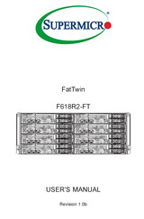 Supermicro FatTwin F618R2-FT User Manual