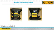 DeWalt DCE080D1RS Calibration Instruction