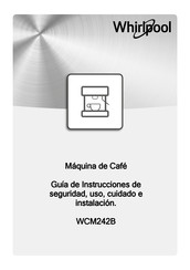 Whirlpool WCM242B Use, Care And Installation Manual