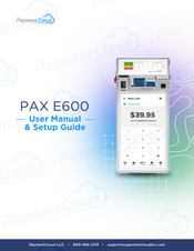 Pax E600 User Manual & Setup Manual