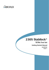 Aeroflex TETRA Stabilock 2305 Getting Started Manual