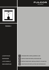 Fulgor Milano FDW9093.1 Instructions For Installation And Use Manual