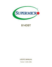 Supermicro B14DBT User Manual