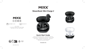 Mixx StreamBuds Mini Charge 2 Quick Start Manual