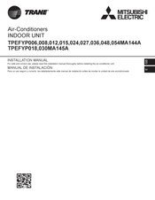 Mitsubishi Electric TRANE TPEFYP012MA144A Installation Manual