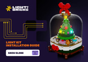 LIGHT MY BRICKS SNOW GLOBE 10002 Installation Manual