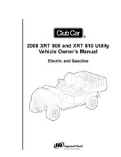 Ingersoll-Rand Club Car XRT 810 2008 Owner's Manual