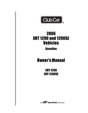 Ingersoll-Rand Club Car XRT 1200 2006 Owner's Manual