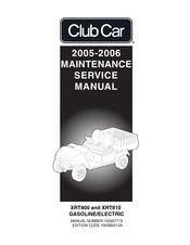 Club Car XRT800 2006 Maintenance Service Manual