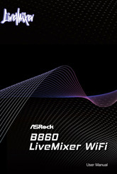 ASROCK B860 LiveMixer WiFi User Manual