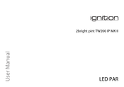 Ignition 2bright pint TW200 IP MK II User Manual