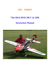ARF MODEL 73in SBACH342 30CC & 120E Instruction Manual