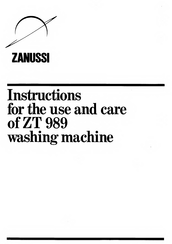 Zanussi ZT989 Instructions For The Use And Care