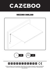 CAZEBOO VECCHIO 300L250 Instruction Manual