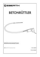 EBERTH CV2-E800 Operating Instructions Manual