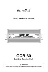 BerryBak GCB-60 Quick Reference Manual