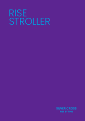 Silver Cross Rise Instruction Manual