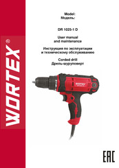 wortex DR 1025-1 D User Manual And Maintenance