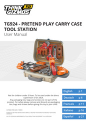 THINK GIZMOS PRETEND PLAY CARRY CASE TOOL STATION User Manual
