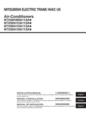 Mitsubishi Electric TRANE HVAC US NTXSKH12A112A Series Installation Manual