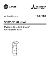 Mitsubishi Electric TRANE TPVA0A0301AA70 Series Service Manual