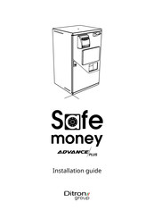 Ditron SAFE MONEY ADVANCE PLUS Installation Manual