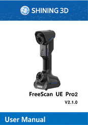 Shining 3D FreeScan UE Pro2 User Manual