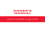Honda SUPER CUB C125 2024 Owner's Manual