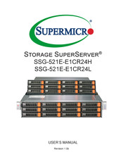 Supermicro Storage SuperServer SSG-521E-E1CR24L User Manual