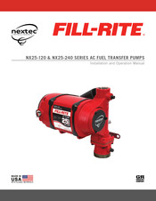 GORMAN-RUPP PUMPS FILL-RITE nextec NX25-120 Series Installation And Operation Manual