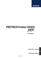 Schulze PRETREATmaker BASIC PRO Instruction Manual