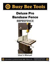 Busy Bee tools Deluxe Pro Bandsaw Fence User Manual