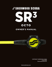 Sherwood Scuba SR3 OCTO SR2005 Owner's Manual