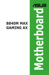 Asus B840M MAX GAMING AX Manual