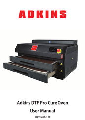 Adkins DTF Pro Cure Oven User Manual