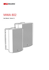 Mark MWA 802 User Manual