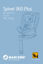 Maxi-Cosi Spinel 360 Plus Quick Start Manual