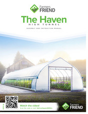 Farmers Friend Haven HIGH TUNNEL Assembly And Instruction Manual