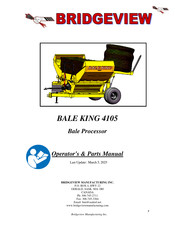 Bridgeview BALE KING 4105 Operator's & Parts Manual