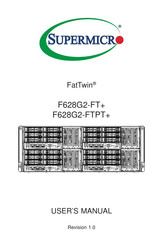 Supermicro FatTwin F628G2-FTPT+ User Manual