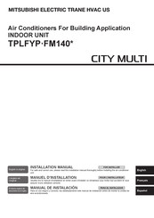 Mitsubishi Electric TRANE CITY MULTI TPLFYP018FM140B Installation Manual