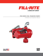 GORMAN-RUPP FILL-RITE FR8-PX Installation And Operation Manual