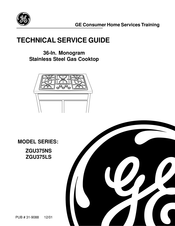 GE Monogram ZGU375NS Technical Service Manual