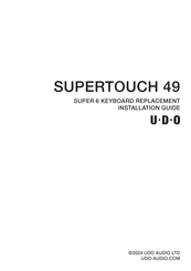 UDO AUDIO SUPERTOUCH 49 Installation Manual