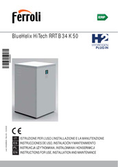 Ferroli BlueHelix HiTech RRT B 34 K 50 Instructions For Use, Installation And Maintenance