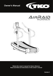 TKO AIRRAID RUNNER Owner's Manual